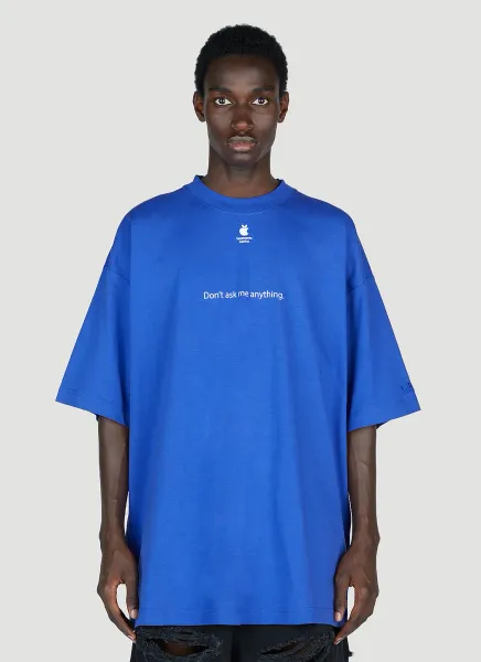 Don't Ask Me Anything T-Shirt