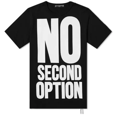 No Second Option T-Shirt