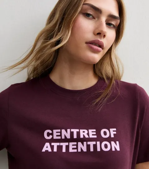 New Look Women's Dark Burgundy Cotton Centre of Attention T-Shirt