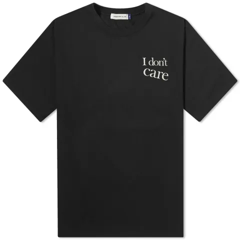 I Don't Care T-Shirt