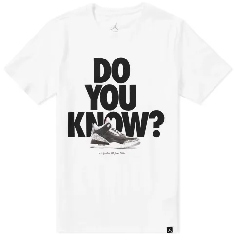 Jordan AJ 3 Do You Know Tee