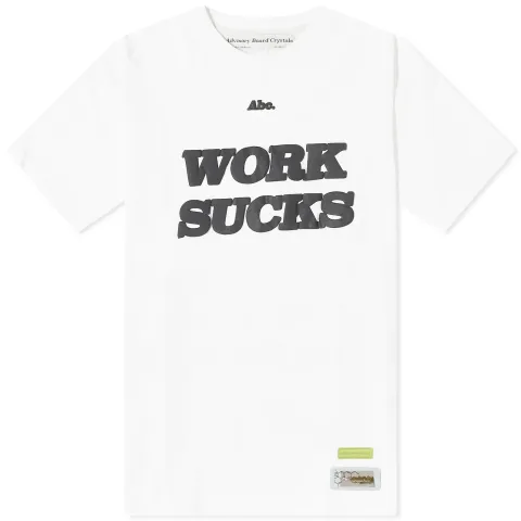 Work Sucks T-Shirt
