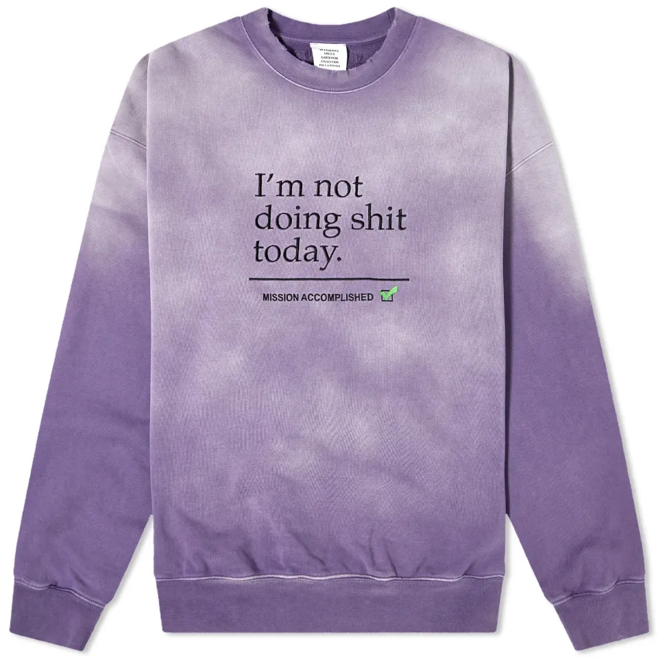 Not Doing Shit Today Sweat