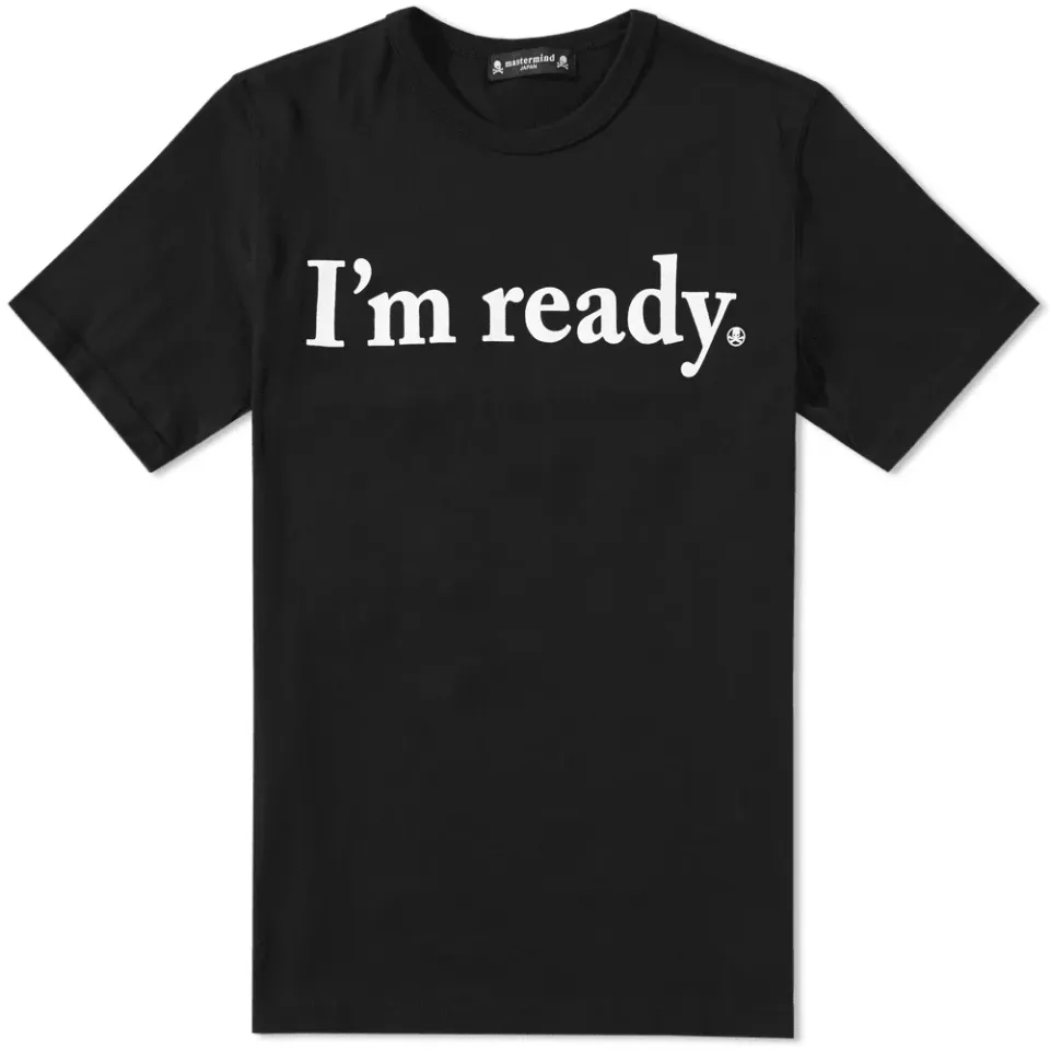 I'm Ready Tee