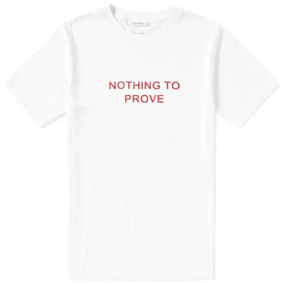 Nothing to Prove Tee