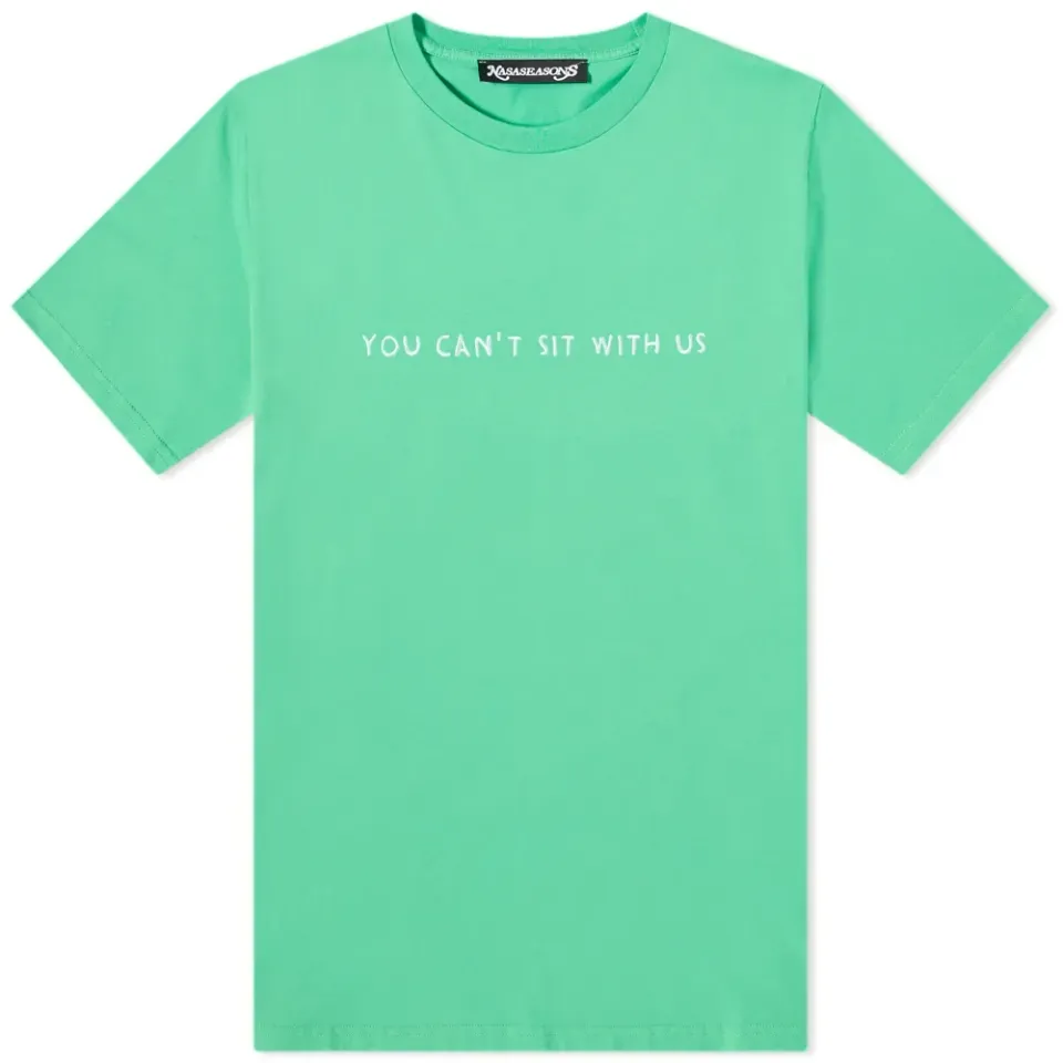 You Can't Sit With Us T-Shirt