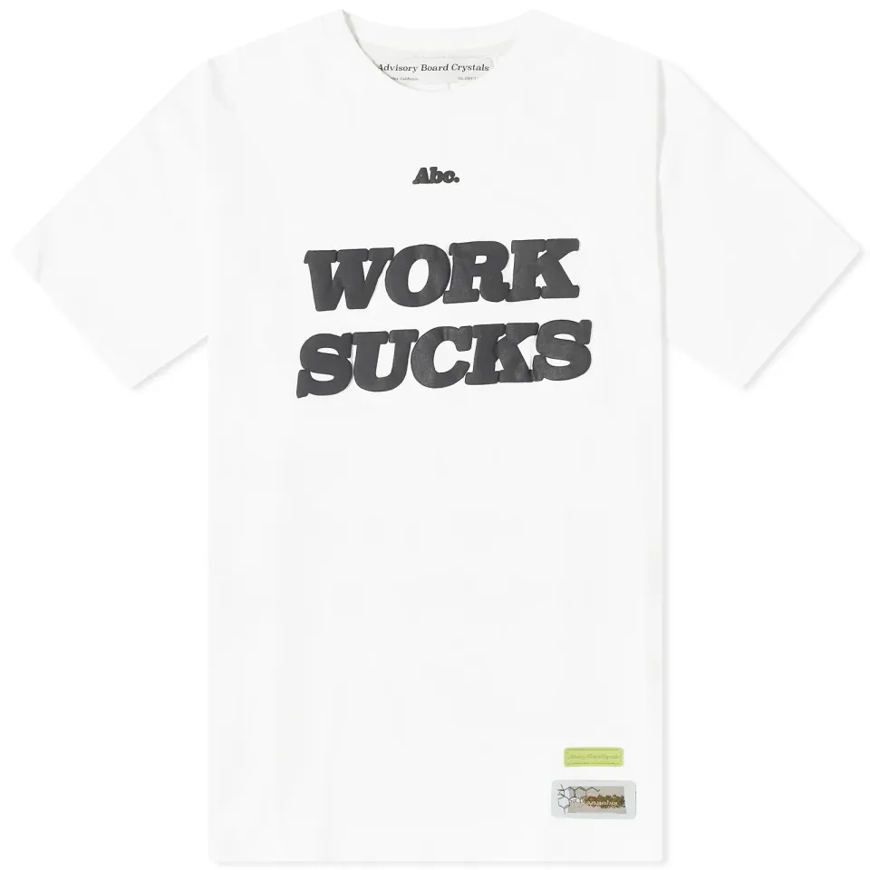 Work Sucks T-Shirt
